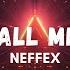 Neffex They Call Me A God Lyrics Video