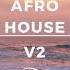 Afro House Mix V2 March 2024 Zaid