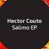 Hector Couto Salimo Original Mix