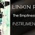 Linkin Park The Emptiness Machine Official Instrumental