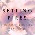 The Chainsmokers XYLØ Setting Fires Qulinez Remix Audio Ft XYLØ