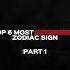 The Strongest Zodiac Signs Part 1 Ranked