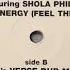 The Astro Trax Team Feat Shola Phillips The Energy Feel The Vibe D S Verse Dub Mix