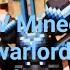 GMV Minecraft Warlords Legends Never Die ツ