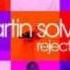 Martin Solveig Rejection Kiss