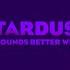 Stardust Music Sounds Better With You Slowed Screwed