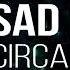 Circa Waves Sad Happy Lyrics