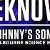 Johnny S Song Melbourne Bounce Mix