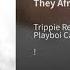 Trippie Redd They Afraid Of You