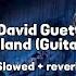 I M Good Blue David Guetta Bebe Rexha Cole Rolland Guitar Cover Slowed Reverb