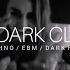 1 HOUR DARK CLUBBING Dark Techno EBM Dark House Mix