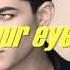 Adam Lambert Never Close Our Eyes Lyrics