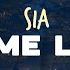 Sia Gimme Love Lyrics