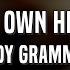 Andy Grammer My Own Hero Lyrics Ver