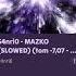 S4nriO MAZKO Mega Slowed