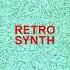 Retro Synth Retro Futuristic Sonoton Classic Playlist