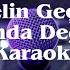 Selin Geçit Farkında Değildin Karaoke