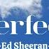 Perfect Calm Sky Version Reverb Ed Sheeran Sky