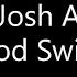 Josh A Mood Swings Lyrics