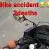 Bike Accident 2 People Death