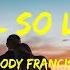 Feel So Lucky Cody Francis Lyrics