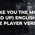 I LIKE YOU THE MOST Speed Up English Ver Avee Player Version