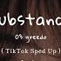 03 Greedo Substance TikTok Sped Up Lyrics