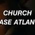 CHASE ATLANTIC CHURCH Speed Up Rever B