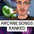 ARCANE SONGS RANKED Arcane