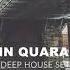 Deep In Quarantine 02 Deep House Set 2020 Mixed By Johnny M