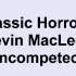 Kevin Macleod Classic Horror 2