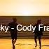 Feel So Lucky Cody Francis Lyrics