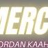 Jordan Kaahn Mercy Original Song