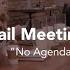 Full Fail Meetings No Agenda