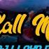 DJ CALL ME BABY CALL ME NOW DJ LLOYD DROP REMIX 2K22