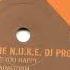 The N U K E DJ Project Are You Happy A