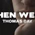 Thomas Day Sleep When We Re Dead Lyrics