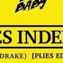 Lil Baby Drake Yes Indeed Remix Ft Plies