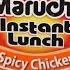 Maruchan Instant Lunch Hot Spicy Chicken Flavor Ramen Noodle Soup Review