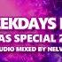 ONLY WEEKDAYS PODCAST CHRISTMAS SPECIAL 2022 2023 Mixed By Nelver Drum Bass