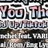 Ponchet Feat VARINZ พ ชอบหน ท ส ดเลย I Like You The Most Rom Eng Lyrics Speed Tiktok Ver