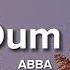 ABBA Dum Dum Diddle Lyrics