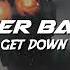 Ganger Baster Get Down Modern Electro Edm