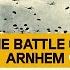 The Battle Of Arnhem By Antony Beevor Part 1 2 Audiobook