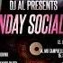 Sunday Social VOL 10 DJ AL 803 316 4681