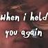 Stephen Sanchez Em Beihold Until I Found You Lyrics Heaven When I Held You Again
