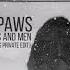 Dirty Paws Of Monsters And Men Navaa Mr Hands Private Edit