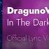 DragunoV Enzo Contrucci In The Darkness Original Mix Official Music Video