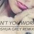 Beth Dont You Worry Child Joshua Grey Remix