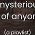 You Re A Mysterious Person Who S Out Of Anyone S Grasp Dark Academia Playlist Rain